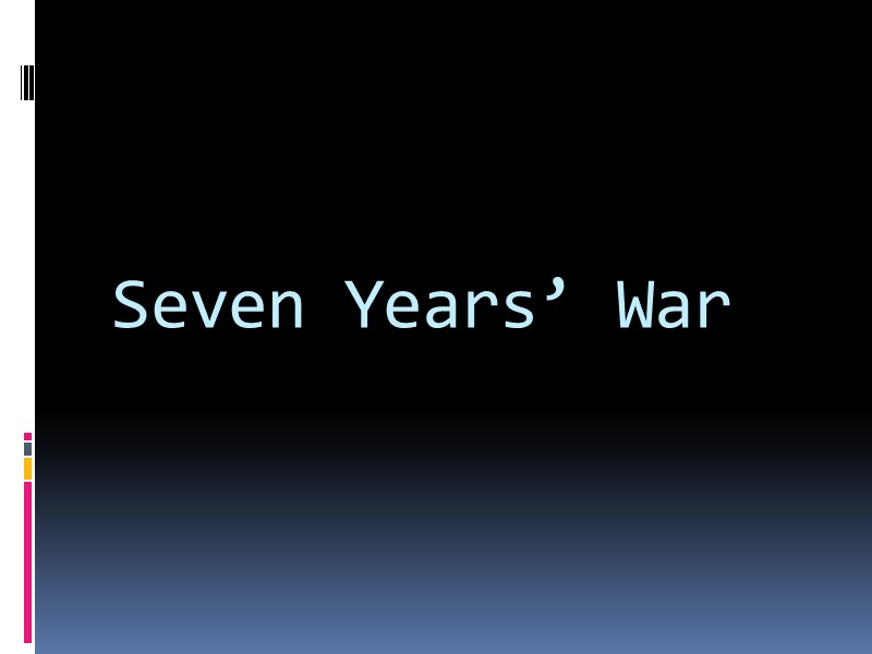 Seven Years’ War